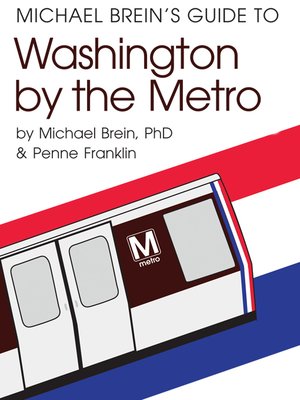 cover image of Michael Brein's Guide to Washington DC by the Metro
